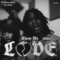 DJ SwervoBillz - Show Me Love (Explicit)