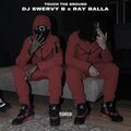 Ray Balla、DJ Swervy B、TG Crip、Kenzo - Touch The Ground (Explicit)
