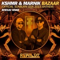 Rewildz、KSHMR、Marnik - Bazaar (Rewildz Remix)