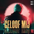 RG - Geloof mij (Explicit)