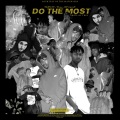 Do The Most (feat. Thee_OPtimisT)(Explicit)