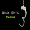 The Zipper、Ras Kass、True God - Handcuffin Um (feat. Ras Kass & True God)(Explicit)