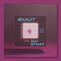 Eklips - BOUT DAT STORY