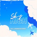 ChillDrumsRecords - Sky High