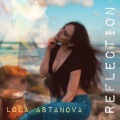Lola Astanova - Reflection