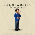 Life Of A Real G (Freestyle)(Explicit)