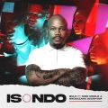 Isondo (feat. Sino Msolo & Nkosazana Daughter)