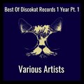 Best Of Discokat Records 1 Year Pt. 1