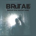 Brutale - behind (the mother side)(Demo version|Explicit)