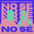 No Sé (Explicit)