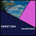 Sweet Zen Soundtrack