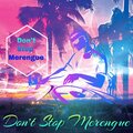 JMRodriguez - Don't Stop Merengue (Special Version)