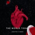 Judith、Issac - The World Today (feat. Issac)(Radio Edit)
