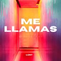 l.u.s.t. - Me Llamas