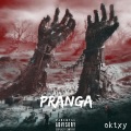oktxy - Pranga (Explicit)