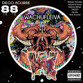 Diego Aguirre - Wachufleiva 88-1 (Original Mix)