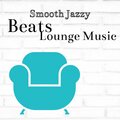 Alternative Jazz Lounge、Relaxing Jazz Beats、Night-Time Jazz - You’re My Chocolate