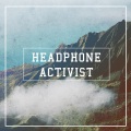 Headphone Activist - Try To