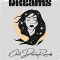 ChillDrumsRecords - Dreams