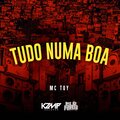 Tudo Numa Boa (Explicit)