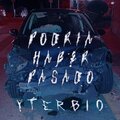 Yterbio - Podria haber pasado (Explicit)