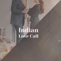 Indian Love Call