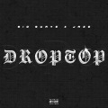 Droptop (Explicit)