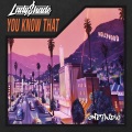 You Know That (Explicit)