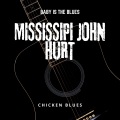 Mississipi John Hurt - Baby What's Wrong with You