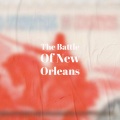 The Battle Of New Orleans