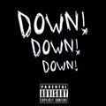 Ferris、Flxwless - Down (feat. Flxwless)(Explicit)