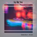 VEG OUT NOW SELECTION 2022 (Explicit)