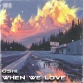 OSHI - When We Love