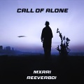 MXRRI、reeverboi - Call of Alone