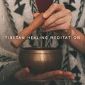 Tibetan Prayers - Tibetan Monk’s Meditation