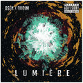 Osen、Oudini - Lumière (Explicit)