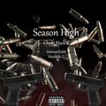 Chase Made It、WestSide Q、IntenseDubb - Season High (Explicit)