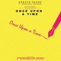 camilla brinck、Dancyn Drone - Once Upon A Time ft. Camilla Brinck