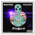 Austee、Hillszn - Dwagh