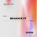 Shake it (feat. Lamar)(Explicit)