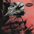 Never Been Hurt (Remixes)