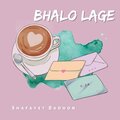 Shafayet Badhon - Bhalo Lage