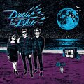 Drew & the Blue - Love You to Death