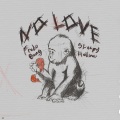 No Love (Explicit)