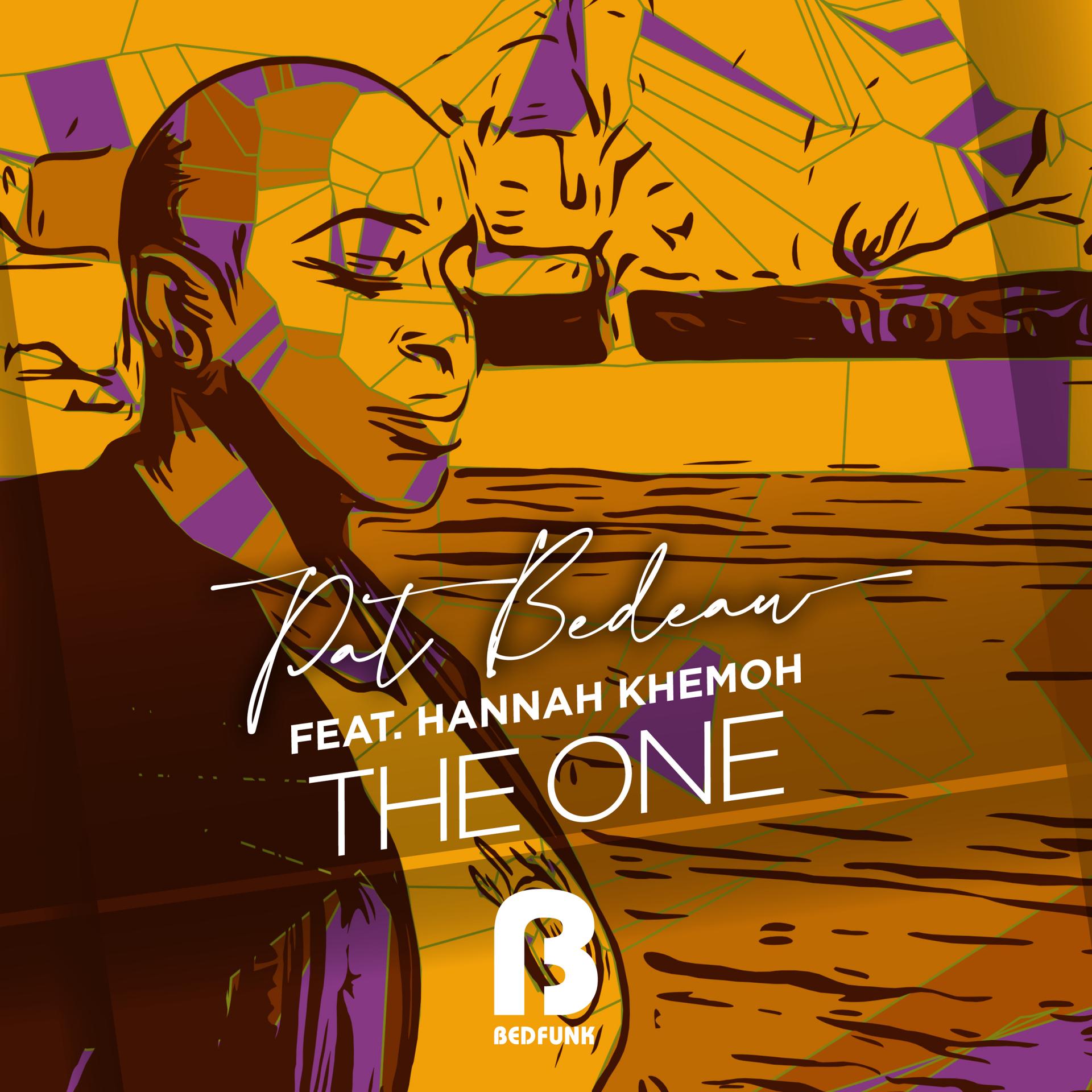 Pat Bedeau、Hannah Khemoh - The One