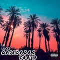Lil Lucci - Calabasas Bound (Explicit)
