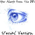 JMRodriguez - Eyes Always From The 80's (Special Version)