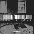 What’s Real (Explicit)