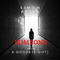 Someone (From a Goodbye Gift)