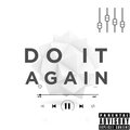 NorthX - Do It Again! (Explicit)